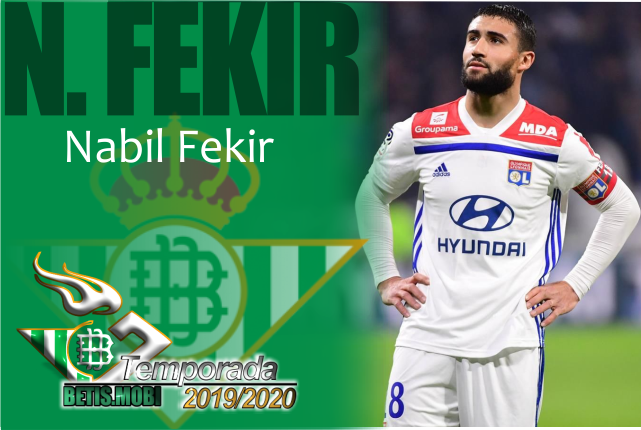 Oficial | Nabil Fekir, cuarto fichaje del Real Betis