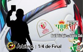 Designación arbitral | 1/4 de Final Copa del Rey