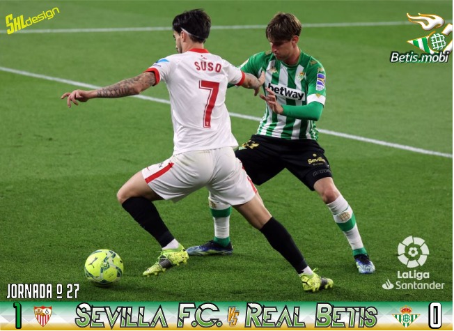 Crónica | Sevilla FC 1 – Real Betis Balompié 0: Estaba «cantao»