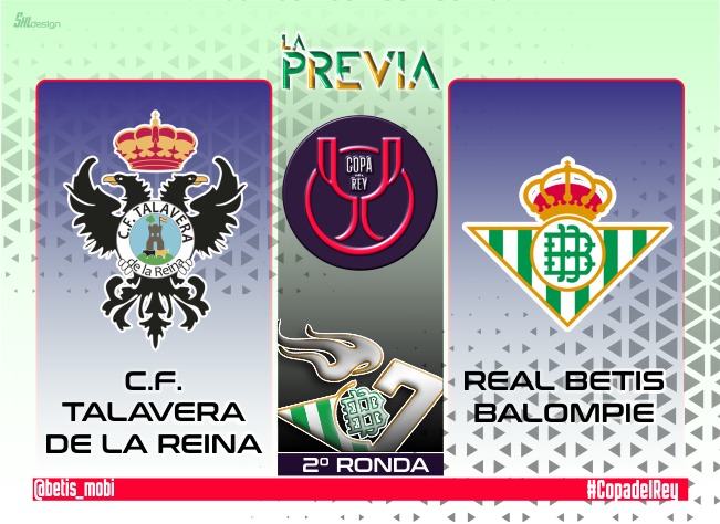 Previa+análisis | CF Talavera de la Reina – Real Betis Balompié: Sin relajaciones