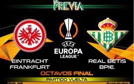 Previa | Eintracht de Frankfurt – Real Betis Balompié: El milagro de Frankfurt