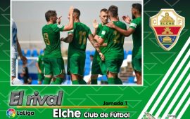 Análisis del rival | Elche CF