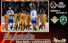 Previa | Real Betis Balompié – PFC Ludogorets: Dar un zarpazo a la primera plaza