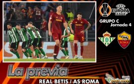 Previa | Real Betis Balompié – AS Roma: A seguir con el pleno en Europa