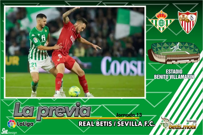 Previa | Real Betis Balompié – Sevilla FC: No me falles Real Betis, yo nunca te he fallado