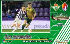 Previa | Real Betis Balompié – Real Valladolid: Recuperar la fortaleza en casa