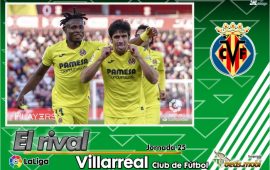 Análisis del rival | Villarreal CF