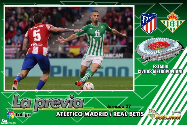 Previa | Atlético de Madrid – Real Betis Balompié: A soñar con la gesta