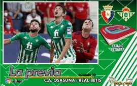 Previa | CA Osasuna – Real Betis Balompié: Seguir al acecho