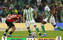 Crónica | Real Betis Balompié 2 – RCD Mallorca 0: Navegando con rumbo estable