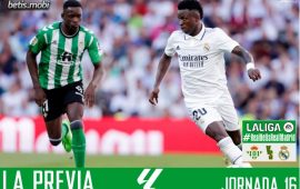 Previa | Real Betis Balompié – Real Madrid CF: Que el Villamarín siga siendo un fortín