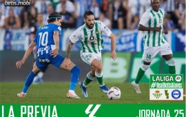 Previa | Real Betis Balompié – Deportivo Alavés: Que sea el día de la versión buena