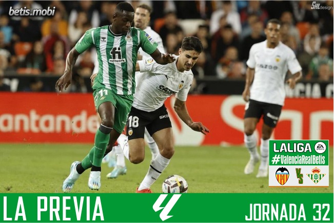 Previa | Valencia CF – Real Betis Balompié: Una final por la séptima plaza