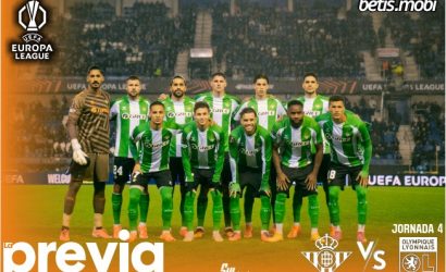 Previa | Real Betis Balompié – Olympique de Lyon: A por una gran noche europea