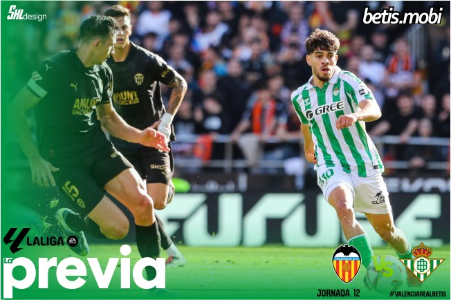 Previa | Valencia CF – Real Betis Balompié: Mestalla mide la racha del Betis y la urgencia del Valencia