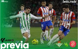 Previa | Real Betis Balompié – Girona FC: Isco se suma a la fiesta