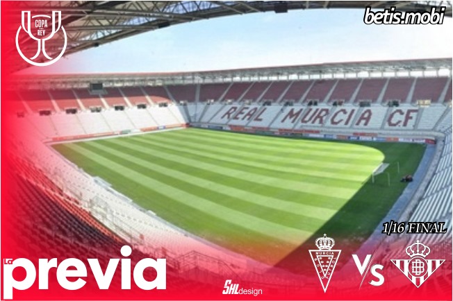 Previa | Real Murcia CF – Real Betis Balompié: Evitar otra campanada