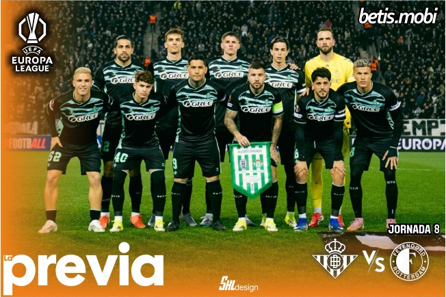 Previa | Real Betis Balompié – Feyenoord: Una final europea por el Top 8