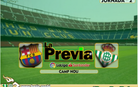 Previa | FC Barcelona – Real Betis Balompié: En busca de otra hazaña
