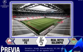 Previa | Lille OSC – Real Betis Balompié: 21 años después, vuelve la Champions
