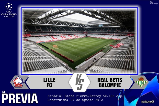 Previa | Lille OSC – Real Betis Balompié: 21 años después, vuelve la Champions
