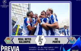 Previa | Real Betis Balompié – FC Oporto: La Cartuja se viste de Champions para una noche histórica