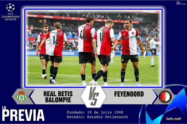 Previa | Real Betis Balompié – Feyenoord: A por una victoria con mucho premio
