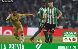 Previa | Real Betis Balompié – FC Barcelona: El Villamarín como resistencia a todo