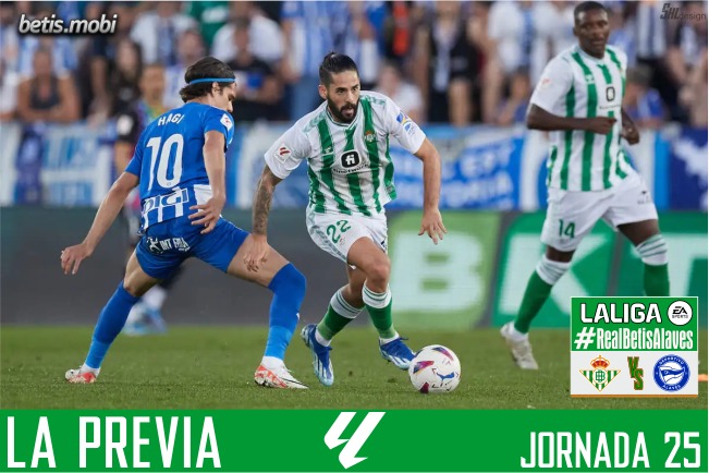 Previa | Real Betis Balompié – Deportivo Alavés: Que sea el día de la versión buena