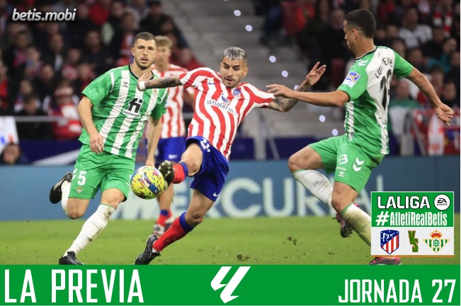 Previa | Atlético de Madrid – Real Betis Balompié: Romper la maldición del Metropolitano