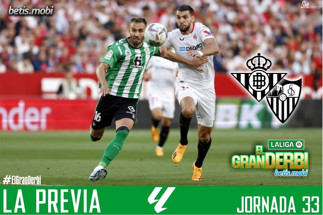 Previa | Real Betis Balompié – Sevilla FC: Más que tres puntos