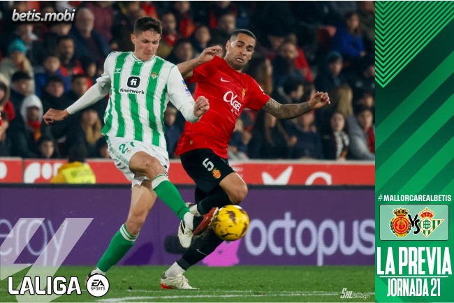 Previa | RCD Mallorca – Real Betis Balompié: No vale otra cosa que ganar
