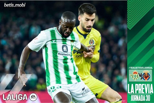 Previa | Real Betis Balompié – Villarreal CF: Una «final» por la Champions
