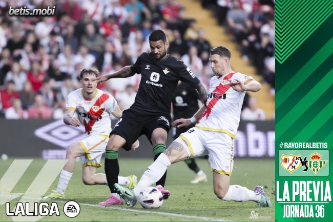 Previa | Rayo Vallecano – Real Betis Balompié: Hasta que las matemáticas digan lo contrario