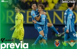 Previa | Villarreal CF – Real Betis Balompié: Prueba de nivel con la tercera plaza en el horizonte