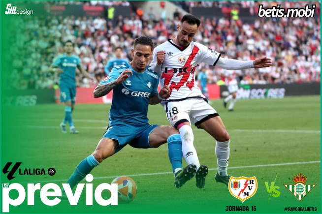 Previa | Rayo Vallecano – Real Betis Balompié: Recuperar el terreno perdido